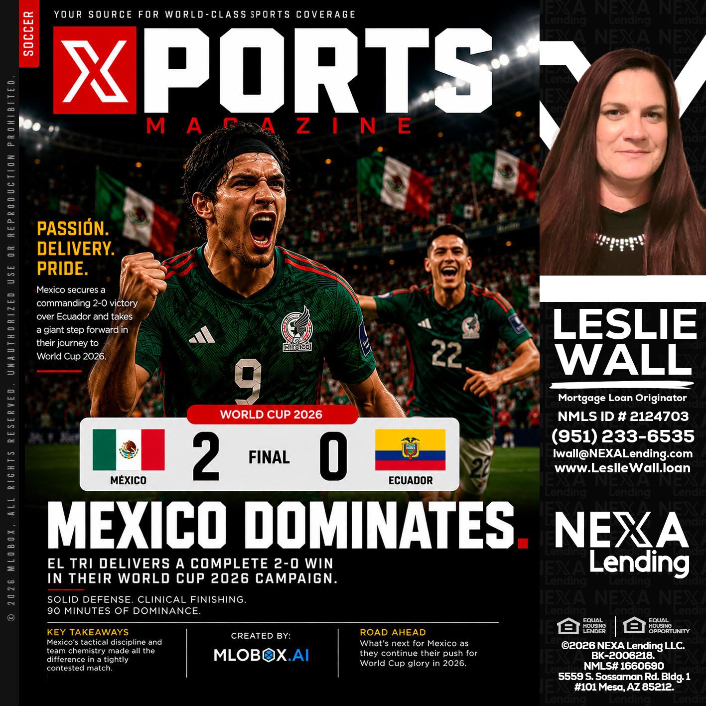 XPORTS MEX 2-0 ECUADOR - Leslie Wall -Mortgage Loan Originator