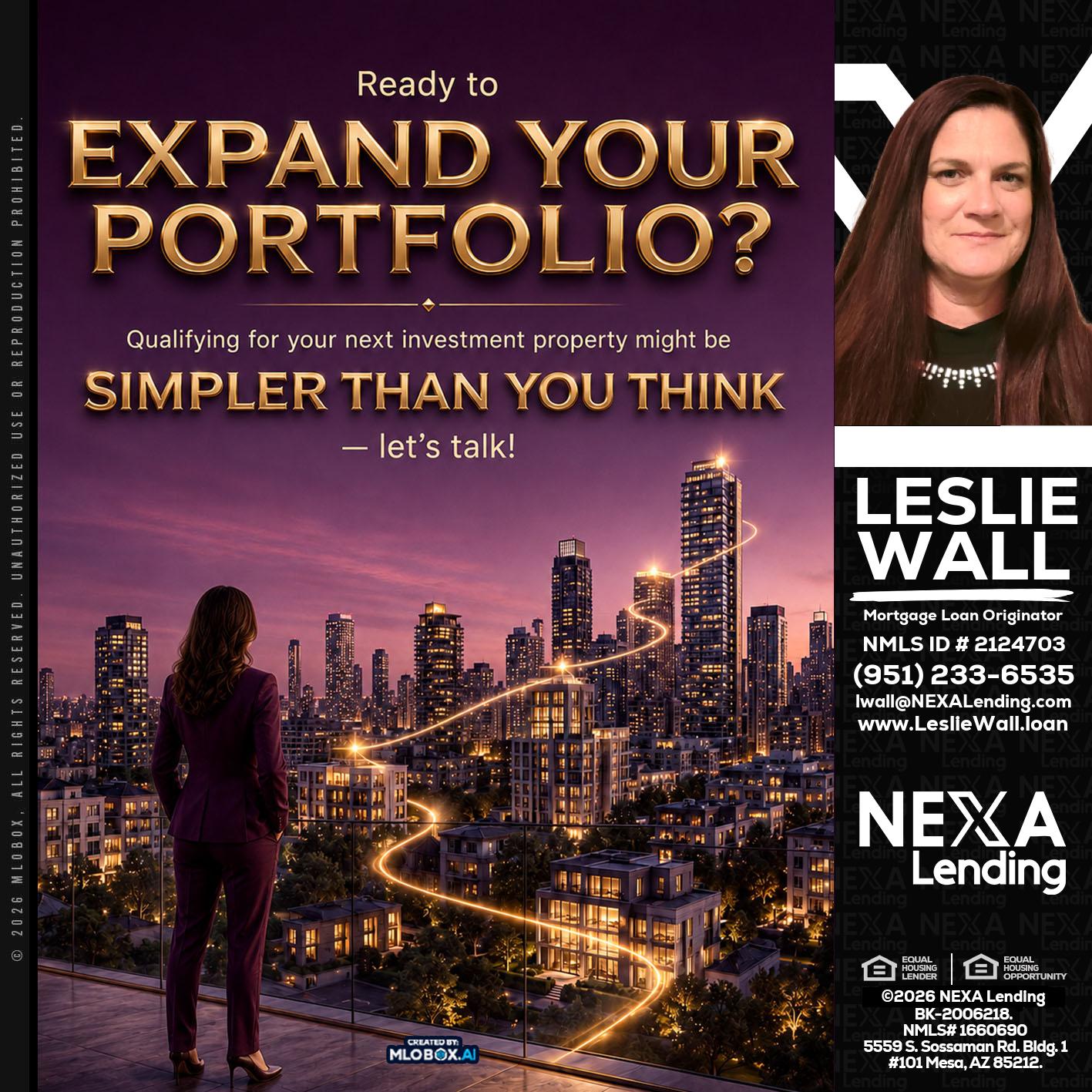 EXPAND YOUR PORTFOLIO - Leslie Wall -Mortgage Loan Originator