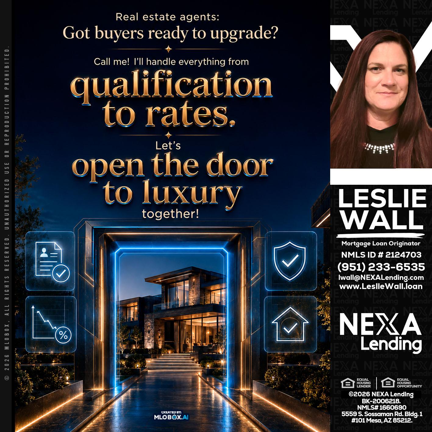 QUALIFICATION TO RATES - Leslie Wall -Mortgage Loan Originator