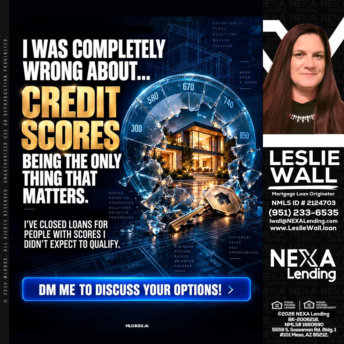 I WAS COMPLETY - Leslie Wall -Mortgage Loan Originator