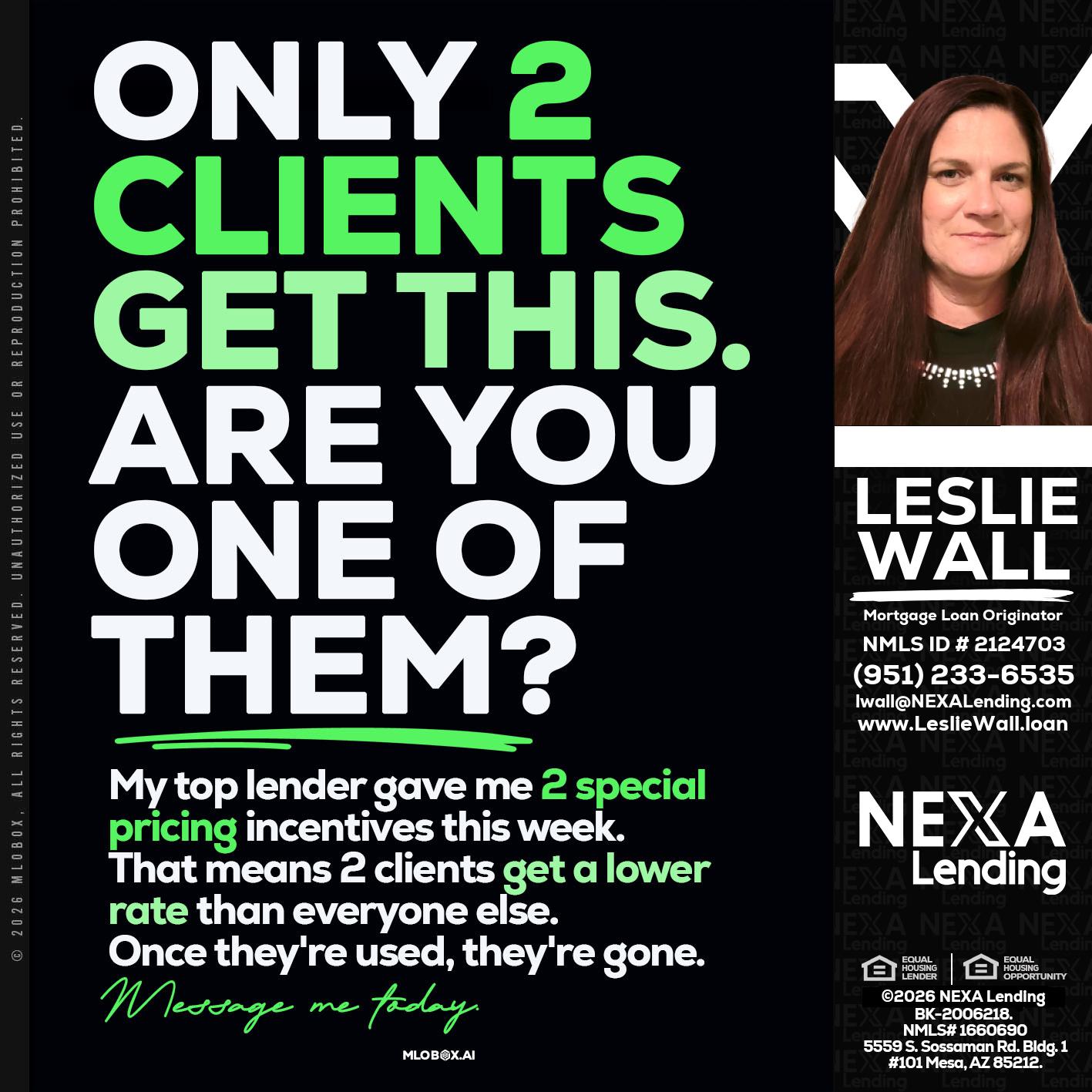 ONLY 2 CLIENTS - Leslie Wall -Mortgage Loan Originator